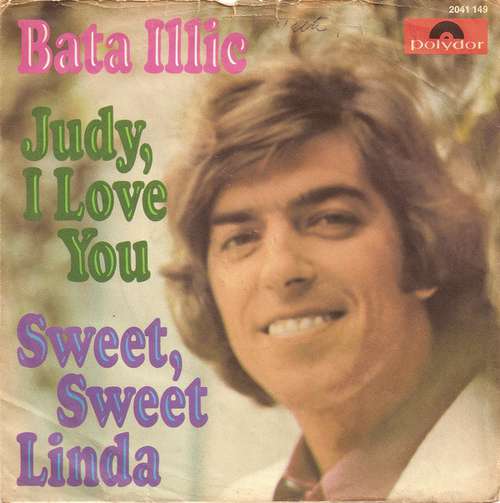 Cover Bata Illic - Judy, I Love You (7, Single, Pap) Schallplatten Ankauf