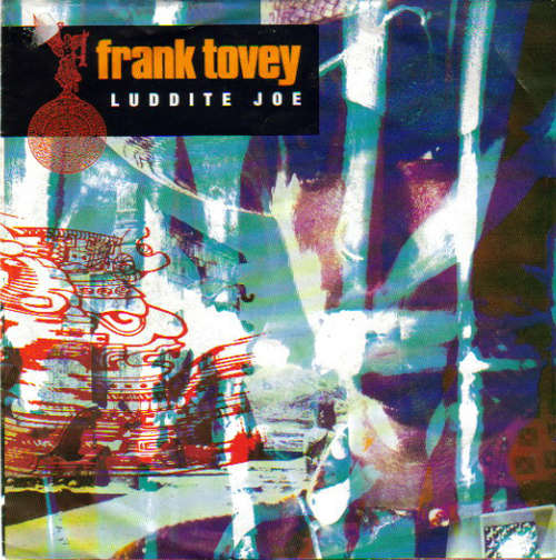 Cover Frank Tovey - Luddite Joe (7, Single) Schallplatten Ankauf