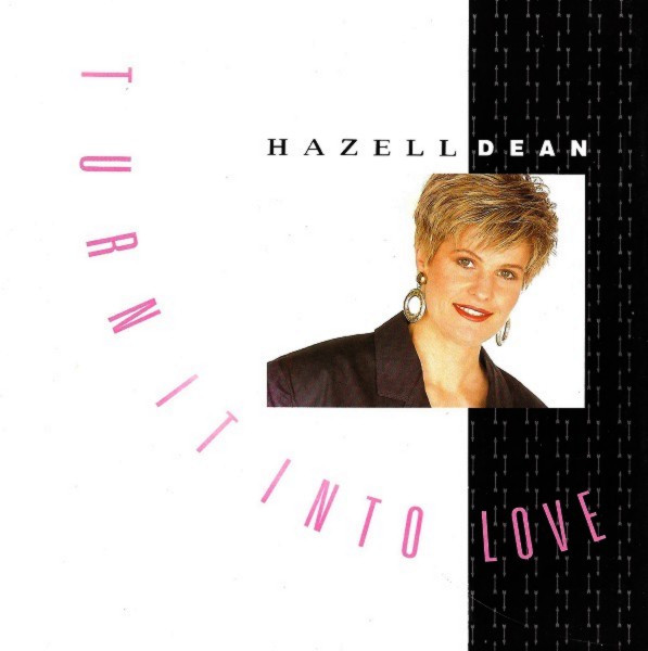 Cover Hazell Dean - Turn It Into Love (7, Single) Schallplatten Ankauf