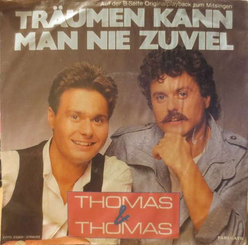 Bild Thomas & Thomas - Träumen Kann Man Nie Zuviel (7) Schallplatten Ankauf