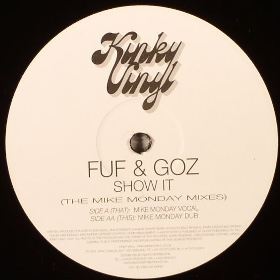 Bild Fuf & Goz - Show It (The Mike Monday Mixes) (12) Schallplatten Ankauf