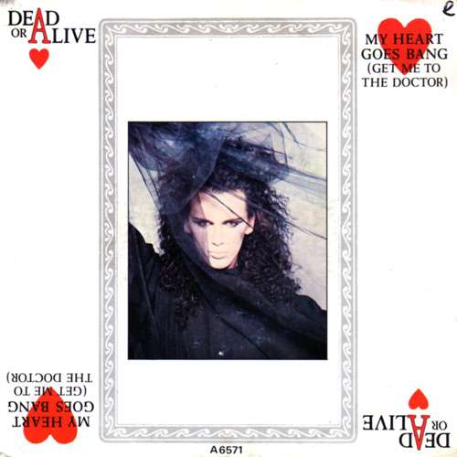 Cover Dead Or Alive - My Heart Goes Bang (Get Me To The Doctor) (7, Single) Schallplatten Ankauf