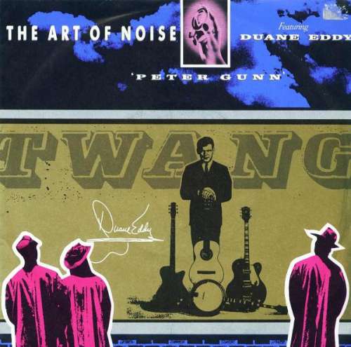 Cover The Art Of Noise Featuring Duane Eddy - Peter Gunn (7, Single) Schallplatten Ankauf