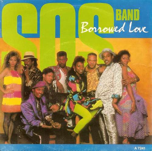 Cover SOS Band* - Borrowed Love (7, Single) Schallplatten Ankauf