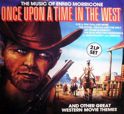 Cover The Eddy Starr Orchestra & Singers - Once Upon A Time In The West (The Music Of Ennio Morricone, And Other Great Western Movie Themes) (2xLP, Comp, Gat) Schallplatten Ankauf