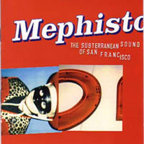 Cover Various - Mephisto - The Subterranean Sound Of San Francisco (2xLP, Comp) Schallplatten Ankauf