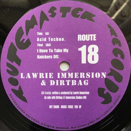 Cover Lawrie Immersion & Dirtbag (2) - Acid Techno / I Have To Take My Knickers Off (12) Schallplatten Ankauf