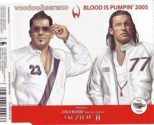 Cover Voodoo & Serano - Blood Is Pumpin' 2005 (CD, Maxi, Enh) Schallplatten Ankauf