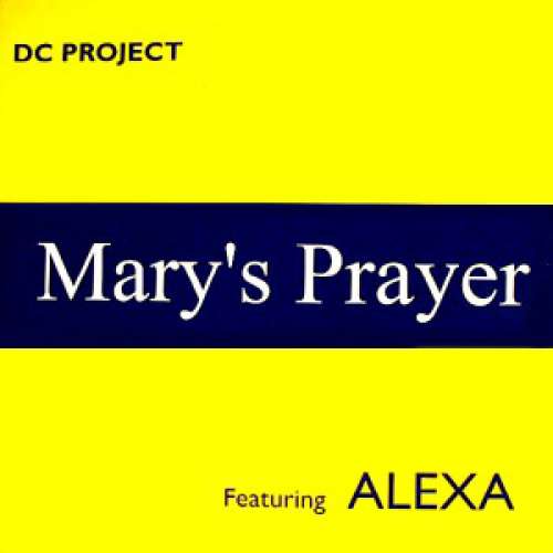 Cover DC Project (2) Featuring Alexa - Mary's Prayer (12) Schallplatten Ankauf