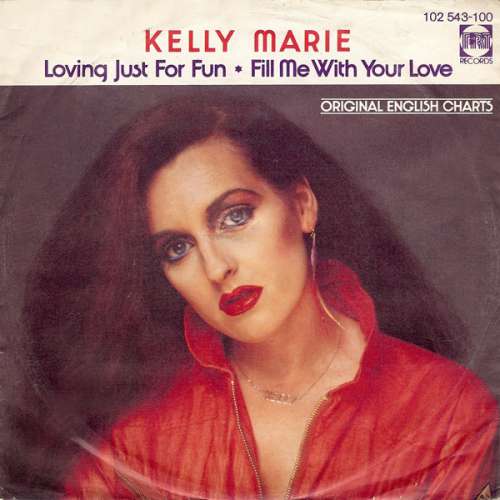 Cover Kelly Marie - Loving Just For Fun / Fill Me With Your Love (7, Single) Schallplatten Ankauf