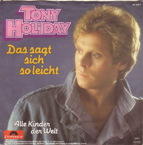 Cover Tony Holiday - Das Sagt Sich So Leicht (7, Single) Schallplatten Ankauf