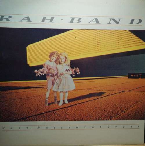 Cover Rah Band - Past, Present & Future (LP, Comp) Schallplatten Ankauf