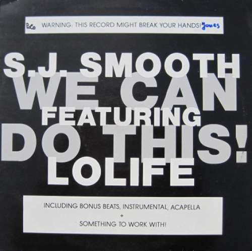 Cover S.J. Smooth Featuring Lolife (3) - We Can Do This! (12) Schallplatten Ankauf