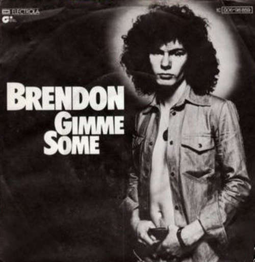 Cover Brendon (2) - Gimme Some (7, Single) Schallplatten Ankauf