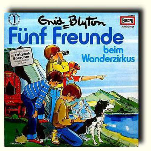 Cover Enid Blyton - Fünf Freunde  1 - Beim Wanderzirkus (LP, RP) Schallplatten Ankauf