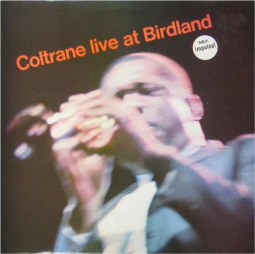 Cover Coltrane* - Live At Birdland (LP, Album, RE) Schallplatten Ankauf