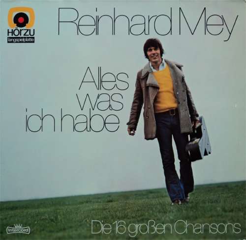 Cover Reinhard Mey - Alles Was Ich Habe - Die 16 Großen Chansons (LP, Comp, RE, Gat) Schallplatten Ankauf