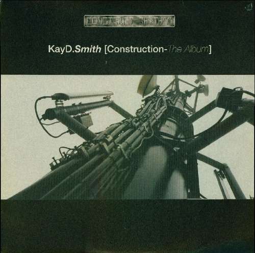 Cover Kay D. Smith - Construction (The Album) (2x12) Schallplatten Ankauf