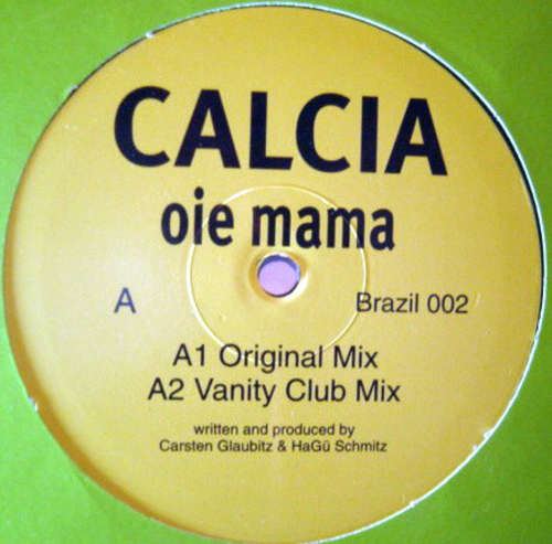 Cover Calcia - Oie Mama (12) Schallplatten Ankauf