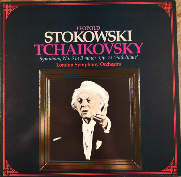 Cover Tchaikovsky*, Leopold Stokowski, London Symphony Orchestra* - Symphony No. 6 In B Minor Op. 74, Pathetique (LP) Schallplatten Ankauf