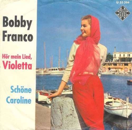 Cover Bobby Franco - Schöne Caroline (7, Single) Schallplatten Ankauf