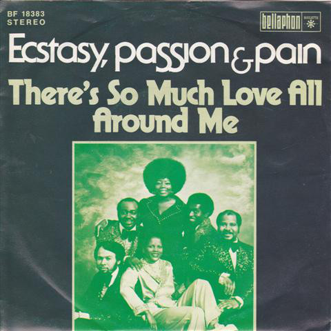 Cover Ecstasy, Passion & Pain - There's So Much Love All Around Me (7, Single) Schallplatten Ankauf