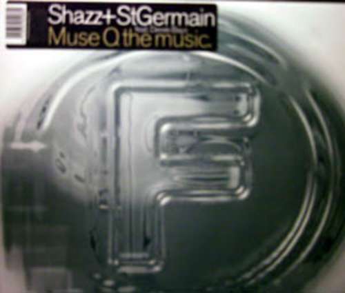 Cover Shazz + StGermain* Feat. Derek Bays - Muse Q The Music (12) Schallplatten Ankauf
