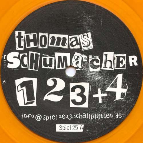 Cover Thomas Schumacher - 1 2 3 + 4 (12, S/Sided, Ora) Schallplatten Ankauf