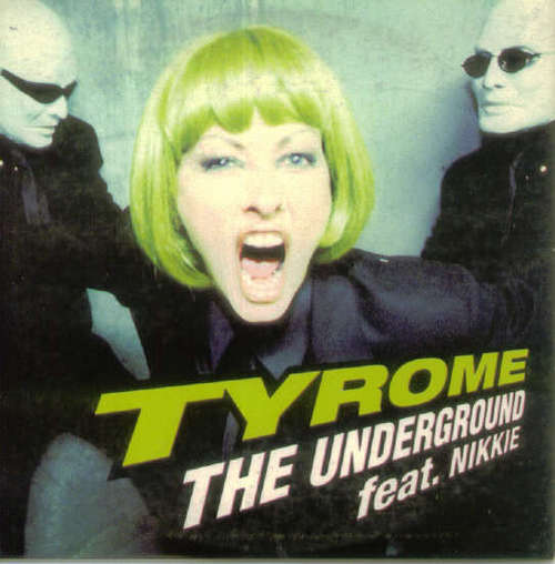 Cover Tyrome Feat. Nikkie* - The Underground (CD, Single) Schallplatten Ankauf