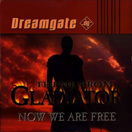 Cover Dreamgate - Now We Are Free (Theme From Gladiator) (12) Schallplatten Ankauf