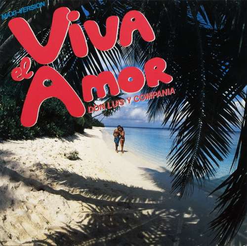 Cover Don Luis Y Compania - Viva El Amor (12, Maxi, P/Mixed) Schallplatten Ankauf