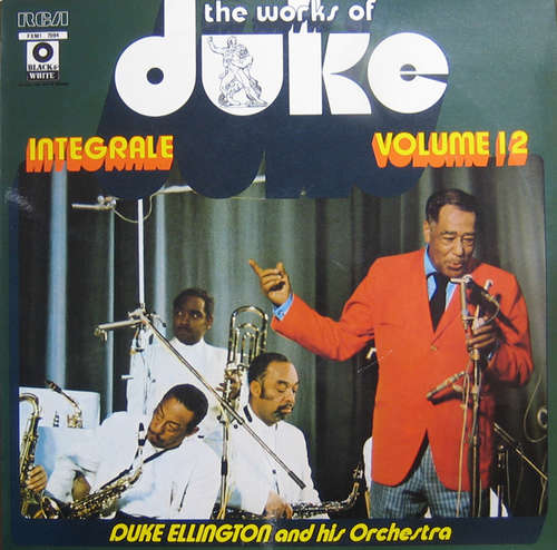 Cover Duke Ellington And His Orchestra - The Works Of Duke - Integrale Volume 12 (LP, Comp, Mono) Schallplatten Ankauf