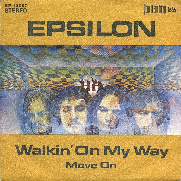 Cover Epsilon (4) - Walkin' On My Way / Move On (7, Single) Schallplatten Ankauf