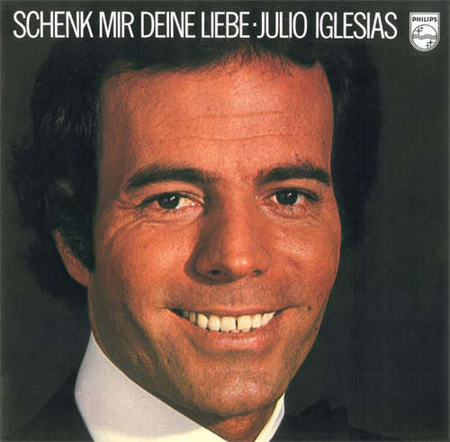 Cover Julio Iglesias - Schenk Mir Deine Liebe (LP, Album) Schallplatten Ankauf