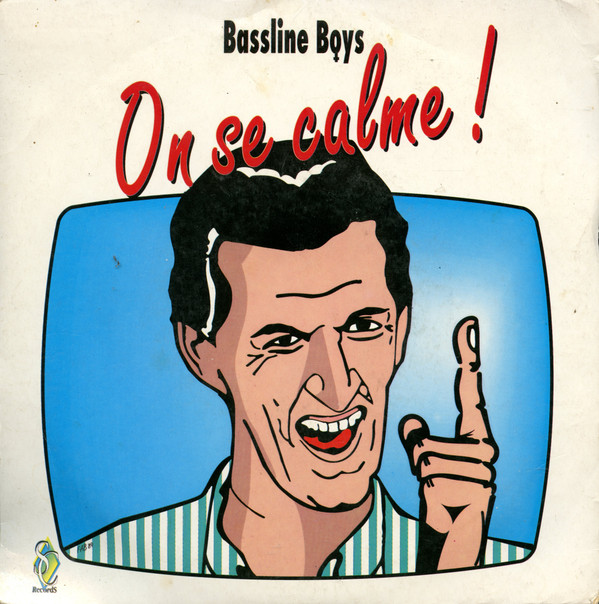Bild Bassline Boys - On Se Calme ! (7, Single) Schallplatten Ankauf