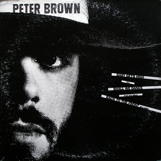Cover Peter Brown (2) - Baby Gets High / Shall We Dance (12) Schallplatten Ankauf