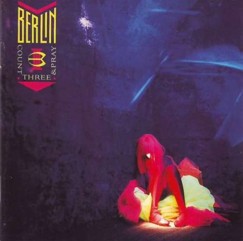 Cover Berlin - Count Three & Pray (LP, Album) Schallplatten Ankauf