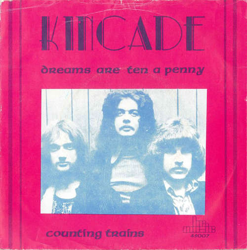 Cover Kincade - Dreams Are Ten A Penny / Counting Trains (7, Single, RE) Schallplatten Ankauf