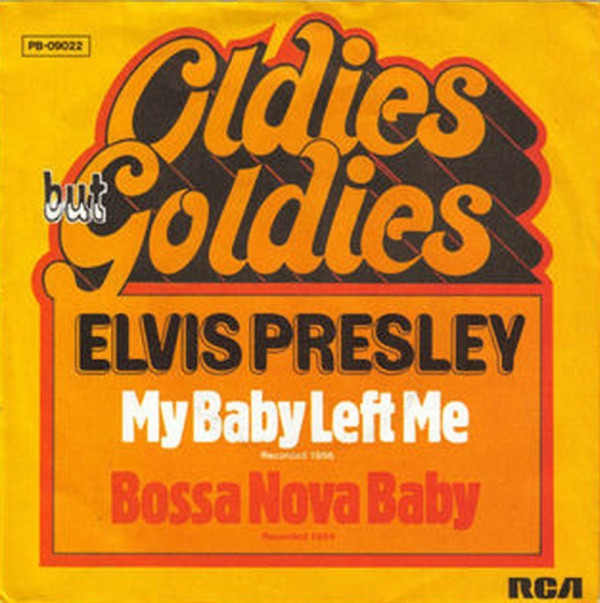 Cover Elvis Presley - My Baby Left Me / Bossa Nova Baby (7) Schallplatten Ankauf