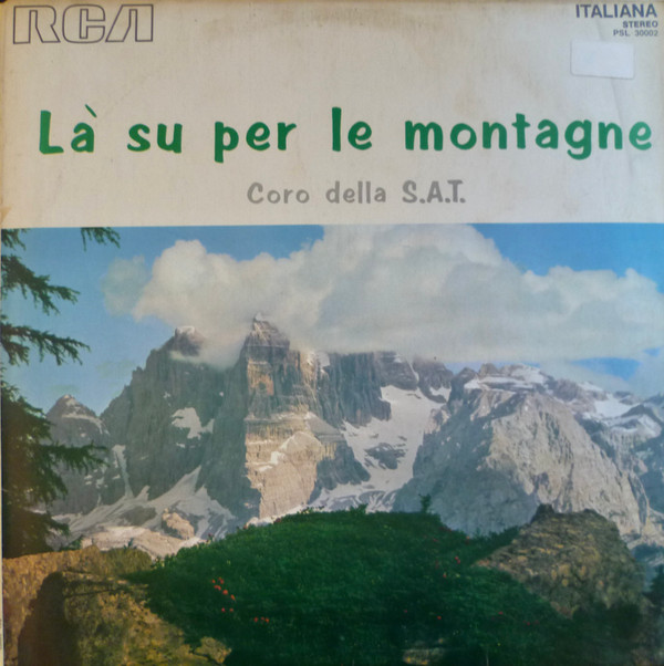 Bild Coro Della S.A.T. - Là Su Per Le Montagne (LP) Schallplatten Ankauf