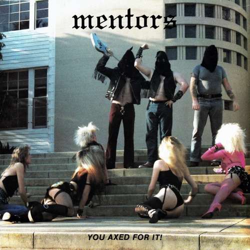 Cover Mentors - You Axed For It! (LP, Album) Schallplatten Ankauf