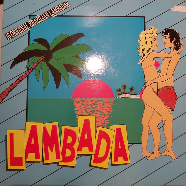 Cover Various - Lambada: 16 Original Brazilian Lambadas (LP, Album) Schallplatten Ankauf