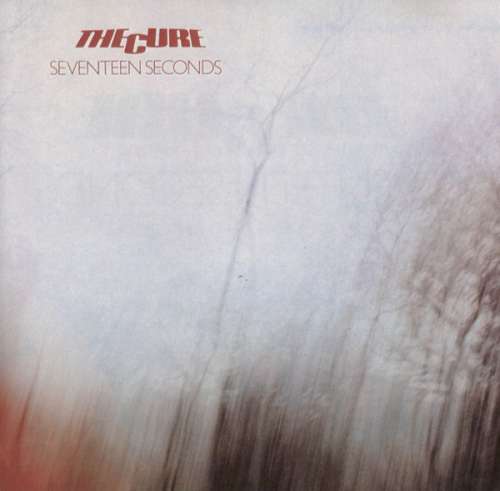 Cover The Cure - Seventeen Seconds (LP, Album) Schallplatten Ankauf