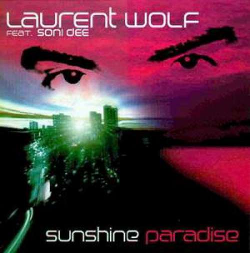 Cover Laurent Wolf Feat. Soni Dee - Sunshine Paradise (12) Schallplatten Ankauf