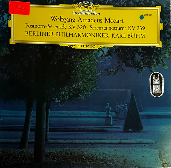 Cover Wolfgang Amadeus Mozart / Berliner Philharmoniker, Karl Böhm - Posthorn-Serenade KV 320 / Serenata Notturna KV 239 (LP, Album, RE) Schallplatten Ankauf