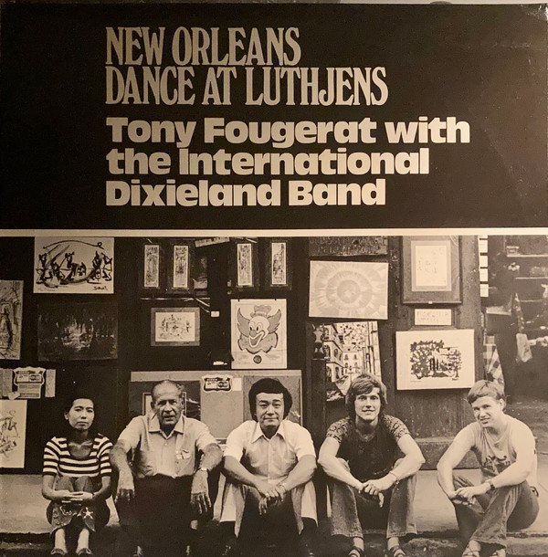 Cover Tony Fougerat and The International Dixieland Band - New Orleans Dance At Luthjens (LP, Album) Schallplatten Ankauf