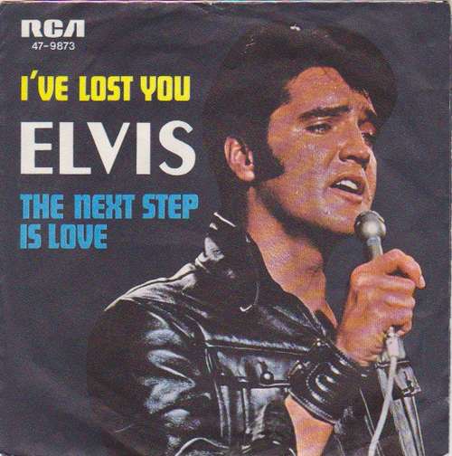 Cover Elvis* - I've Lost You / The Next Step Is Love (7, Single) Schallplatten Ankauf