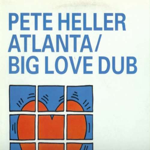 Cover Pete Heller - Atlanta / Big Love Dub (12) Schallplatten Ankauf