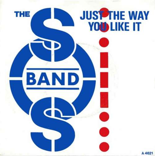 Cover The S.O.S. Band - Just The Way You Like It (7, Single, Inj) Schallplatten Ankauf