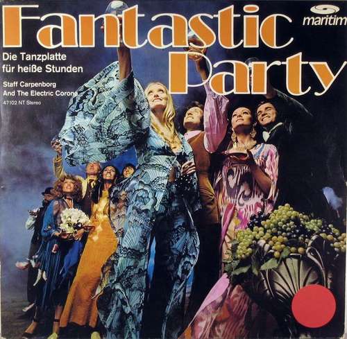 Cover Staff Carpenborg And The Electric Corona - Fantastic Party (Die Tanzplatte Für Heiße Stunden) (LP, Album) Schallplatten Ankauf